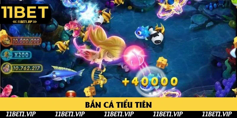 Tựa game săn ngư Tiểu Tiên thú vị
