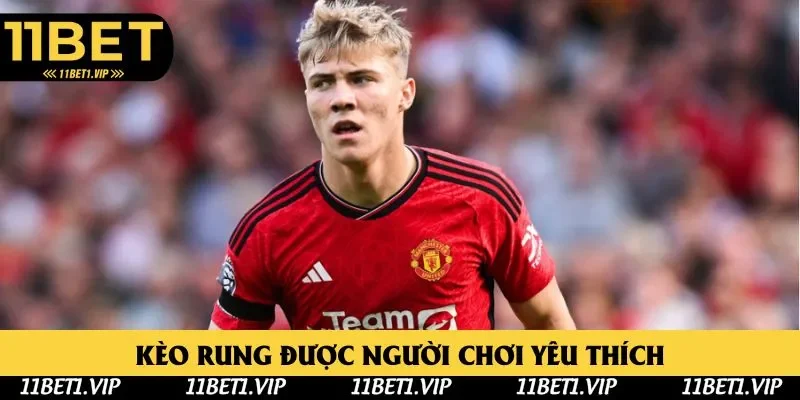 Kèo rung đang được người chơi yêu thích