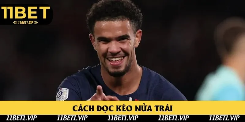 Cách đọc kèo nửa trái chính xác theo chuyên gia