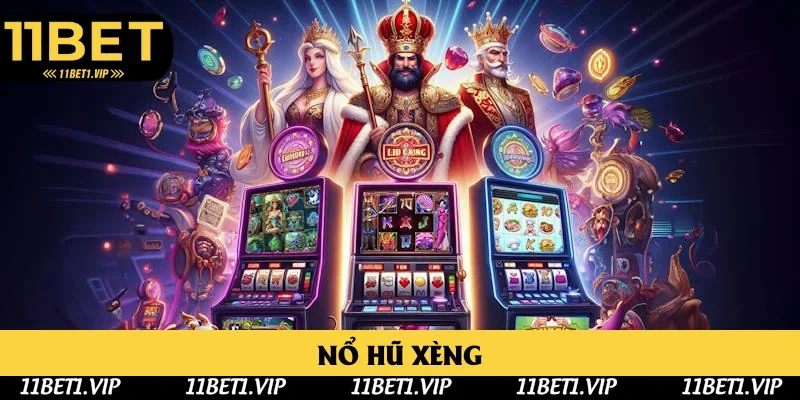 Nổ Hũ Xèng 11bet: Loại Hình Cá Cược Online Độc Đáo 2025